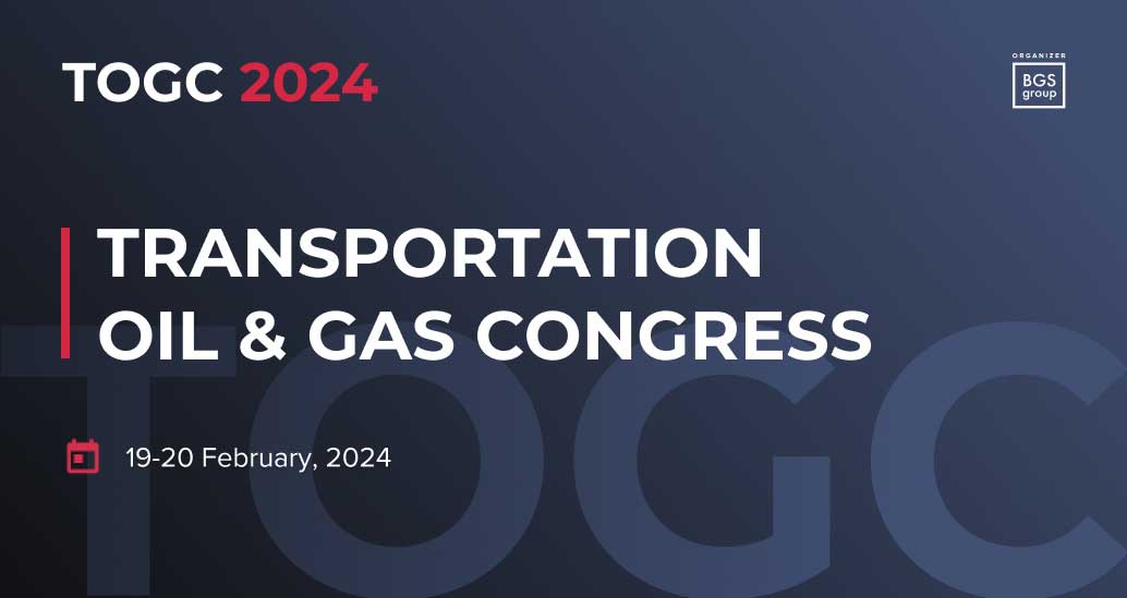 Transportation Oil & Gas Congress: TOGC 2024