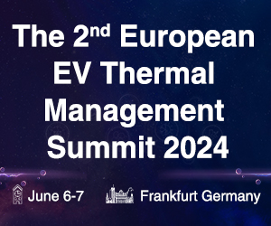 The 2nd European EV Thermal Management Summit 2024