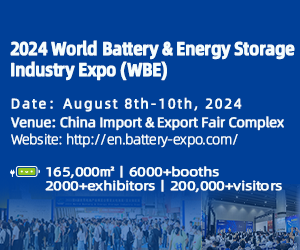 2024 World Battery & Energy Storage Industry Expo (WBE)